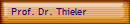 Prof. Dr. Thieler