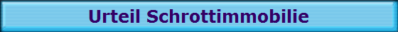 Urteil Schrottimmobilie